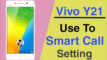 Vivo Y21 Smart Call Setting || How To Use Smart Call Setting On Vivo Y21