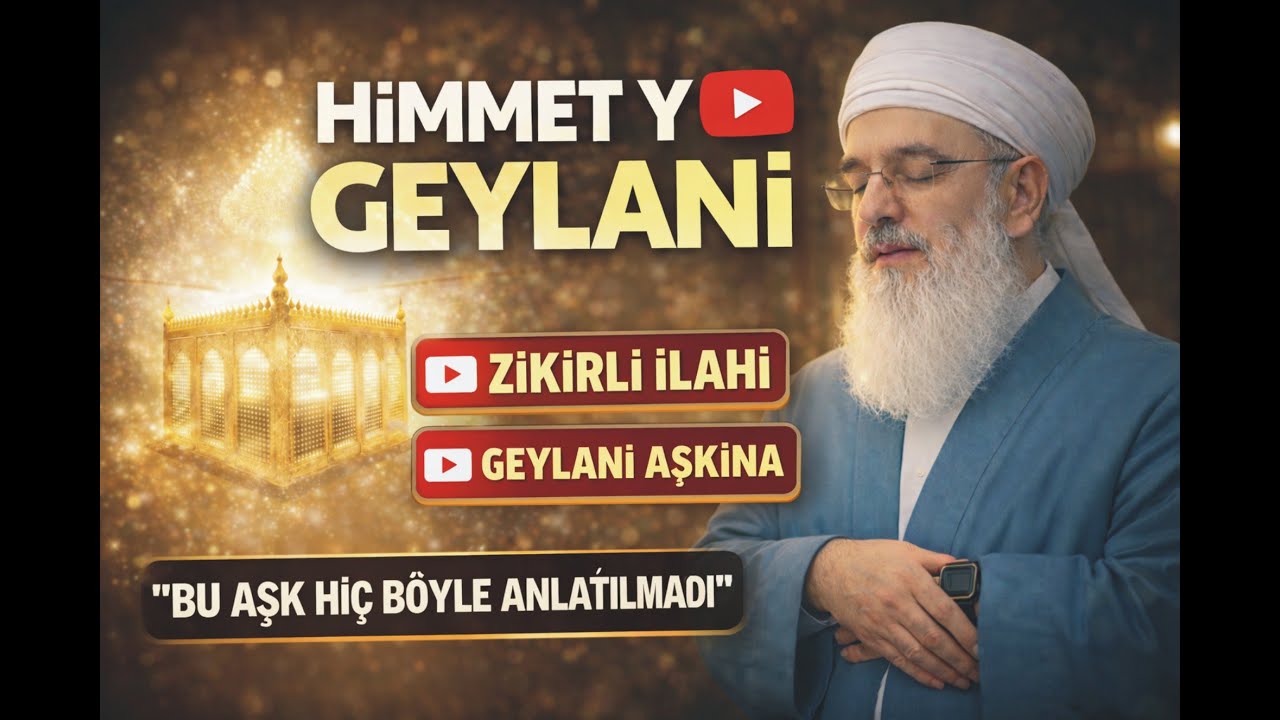 HİMMET GEYLANİ | Zikirli Hareketli İlahi (Ya Meded) | Şahin Veli Kılınç 