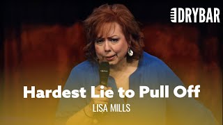 Lie When You Fly. Lisa Mills - Full Special