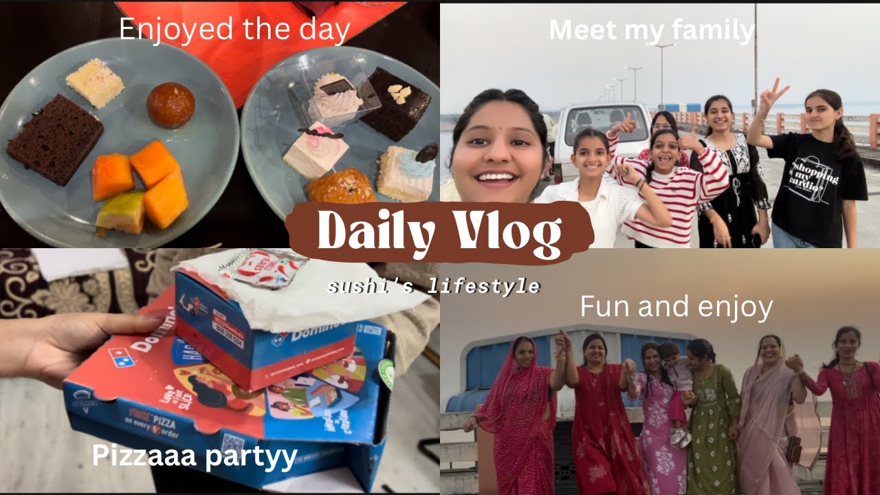 Maza aaya family k sath time spend krne mai 