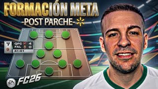¡LA FORMACIÓN META POST PARCHE en EA FC 26 que TODOS ESTÁN USANDO! 🔥