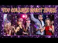 Top college event ideas