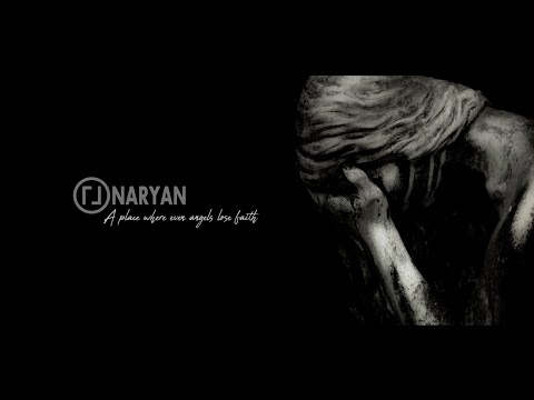 Naryan - A Place Where Even Angels Lose Faith