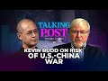 Talking Post: Kevin Rudd unpacks the risk of war between China and the US with Yonden Lhatoo