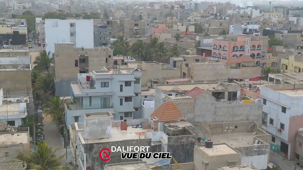 DALIFORT , VUE DU CIEL Drone Video 【4K】BY OMAR NDIOBO SOW