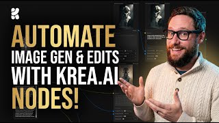 Automate image gen and edits with Krea.ai Nodes!