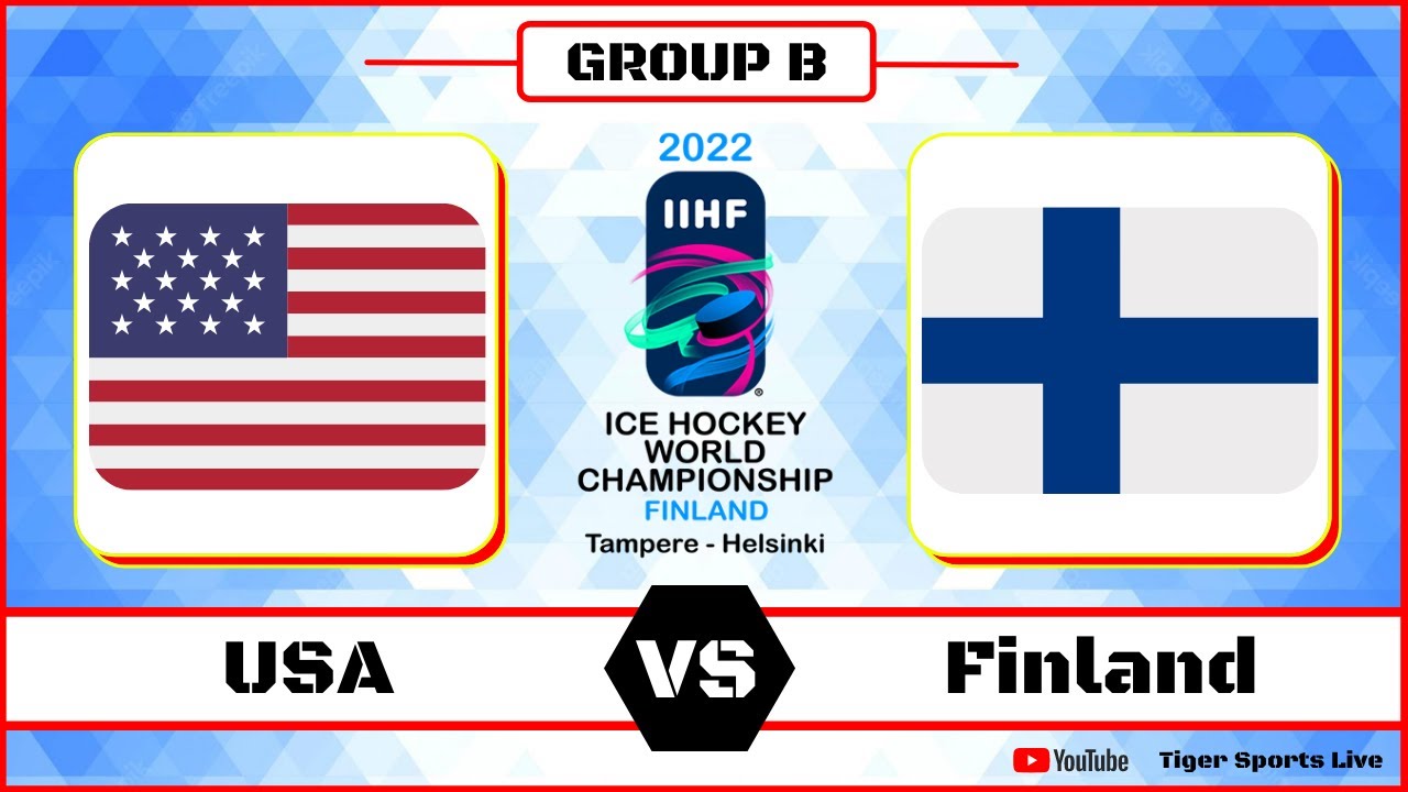 Finland vs USA Ice Hockey Live Score - IIHF World Championship 2022