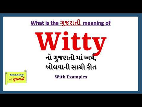 Witty Meaning in Gujarati | Witty નો અર્થ શું છે | Witty in Gujarati Dictionary |