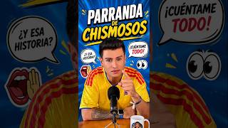 Parranda de chismosos. 🤬