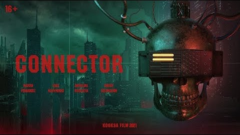 "CONNECTOR". Film promo. Cyberpunk/Detective/Sci-fi. ENG (2023)