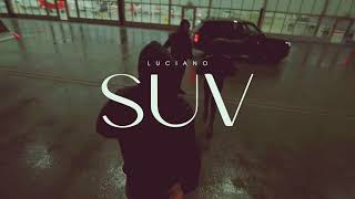 luciano - suv (slowed + reverb) Resimi