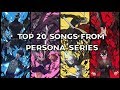 Top 20 Songs From Persona-Series