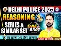 Delhi Police Reasoning Class 2025 | Series & Similar Set | Delhi Police Constable Reasoning One Shot