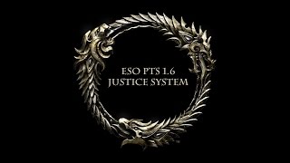 ESO Justice System PTS Update 1.6