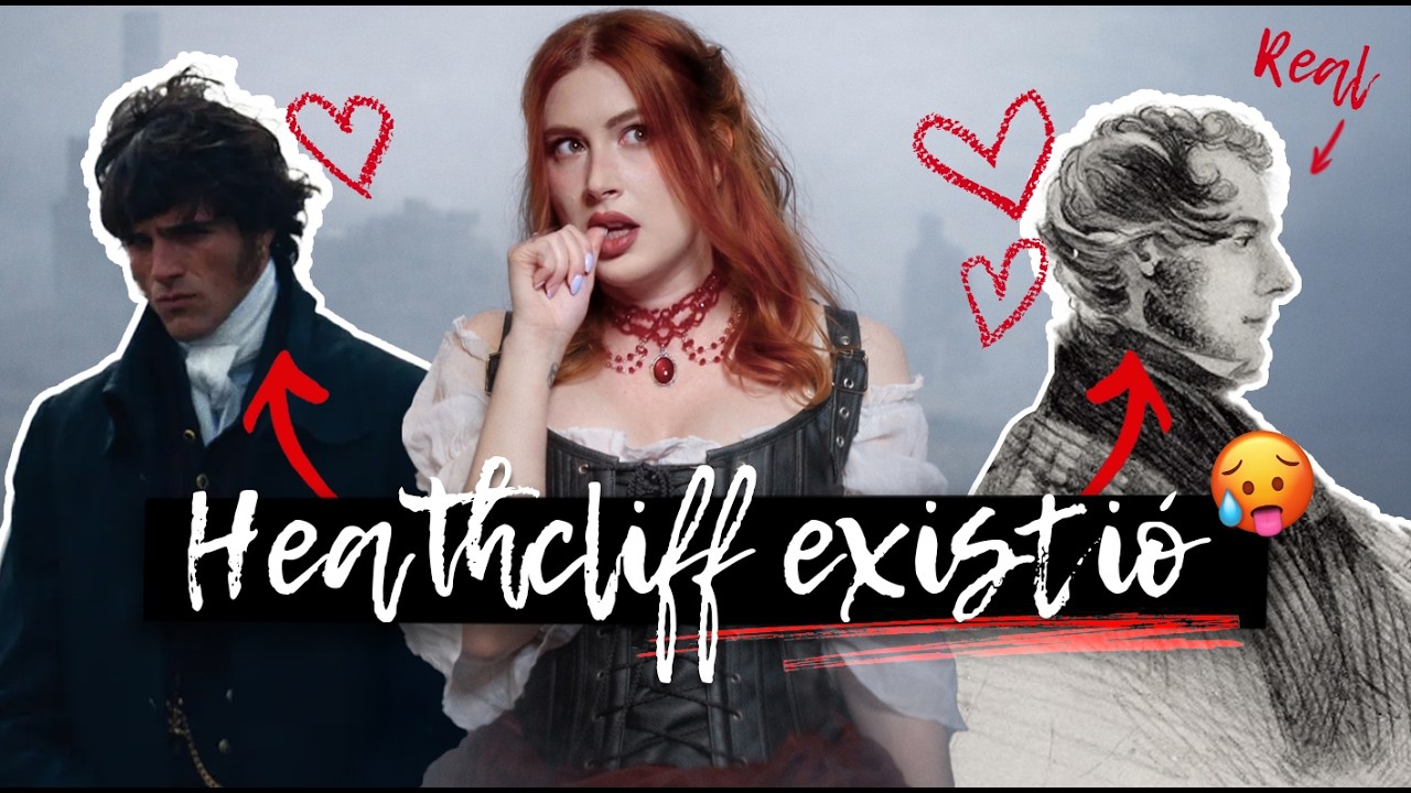 LA HISTORIA REAL DETRÁS DE CUMBRES BORRASCOSAS: HEATHCLIFF EXISTIÓ DE VERDAD 🥵 | Estela Naiad