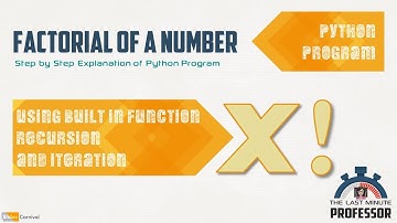 Python Program to find Factorial using 3 Approaches