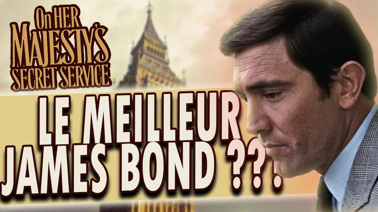 LE MEILLEUR JAMES BOND ??? - Au SERVICE SECRET de SA MAJESTÉ (analyse