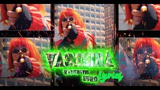 RAMENGVRL - Vaselina (ft. Euro) [Lyrics]