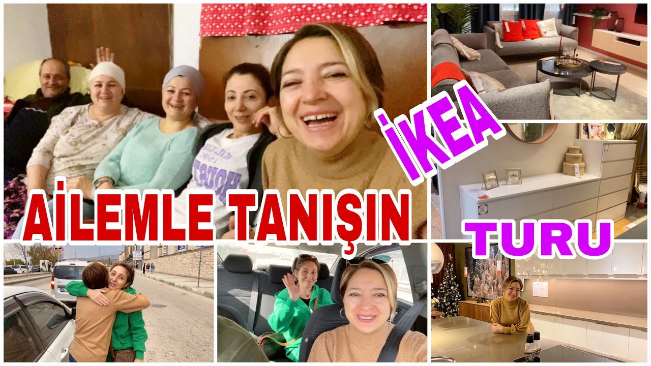 İSTANBULDAKİ AİLEM🥰KİMLER VAR KİMLER🥰BİR İLK İKEA👌🏼FİYATLAR⁉️TEKRAR GÖRÜŞMEK ÜZERE VEDALAŞTIK😔