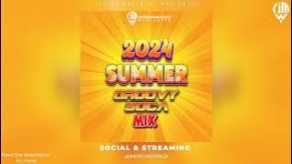 2024 SUMMER GROOVY SOCA MIX VOL 1 - LAVAMAN | TALLPREE | VALENE NEDD | PROBLEM CHILD & MORE