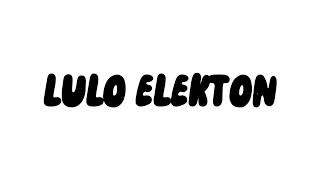 LULO ELEKTON (BASS)