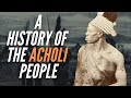 A history of the acholi people