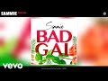 Sammie - Bad Gal (Audio)
