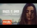 Isadora Pompeo - Braços de Amor