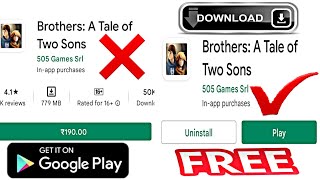 Download Free ... A Brothers Tale Of Two Sons Not paid $2.99 Only pay $0.00 @TotalGaming093 screenshot 1