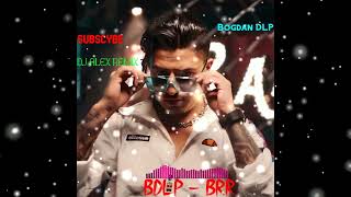Bogdan DLP   BRR  Mega hit 2021 Remix Bogdan DLP