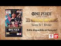 ONE PIECE CARD GAME BOOSTER -LES NOUVEAUX EMPEREURS- Trailer 2 (FR)