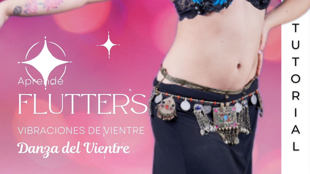 Aprende a hacer FLUTTERS | Aprende Danza del Vientre, Tribal Fusión, FCBD Style