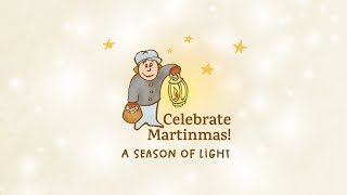 Celebrate Martinmas — A Season of Light!