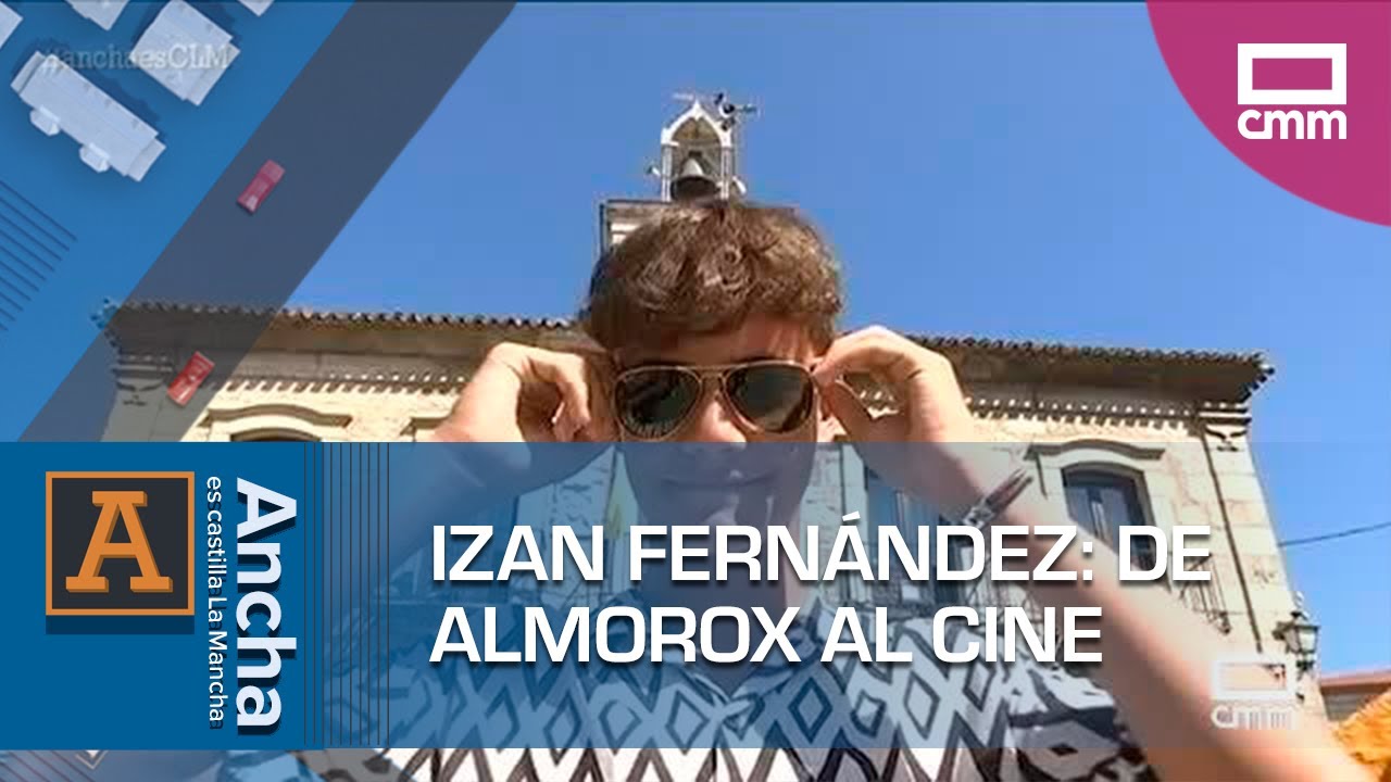 Izan Fernández, un almorojano en la gran pantalla | Ancha es Castilla-La Mancha