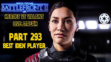 STAR WARS Battlefront 2 Toxic Heroes Vs Villains Gameplay! Part 293 Live Stream!