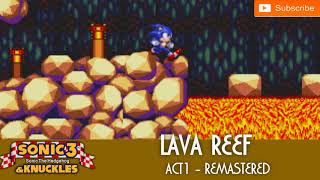 Sonic 3 & Knuckles - Lava Reef Act 1 (Remastered) chords