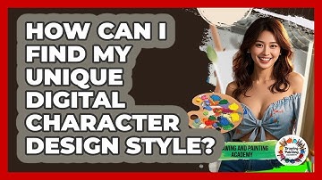 How Can I Find My Unique Digital Character Design Style? - Drawing and Painting Academy