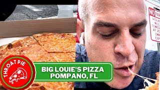 Throat Pie Pizza Review -Big Louie's pizza, pompano beach, Florida
