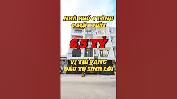 Nhà Phố 4 Tầng 2 Mặt Tiền | Vị Trí Vàng Đầu Tư Sinh Lời | Giá Tốt Chỉ 6,5 Tỷ