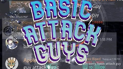 BASIC ATTACK GUYS