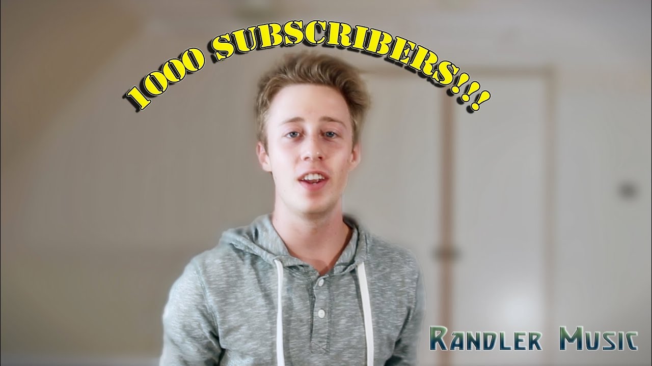 1000 SUBSCRIBERS - Randler Music (Original song/sketch) - 1000 SUBSCRIBERS - Randler Music (Original song/sketch)
