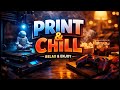Just Print & Chill | Late Night 3D Printing