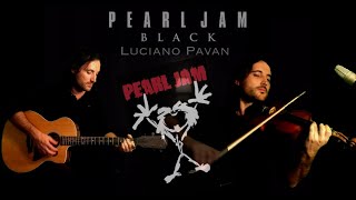 Black - Pearl Jam / Violin version by Luciano Pavan
