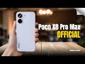 Poco X8 Pro Max FIRST LOOK – Leaks, Specs &amp; Release Date Revealed!