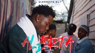 El Diamante ELT -Alerta🚨 (Video Oficial) prod by @ideologoproduce