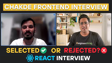 3.5 Years Experienced React JS Interview  | Chakde Frontend Interview EP - 08
