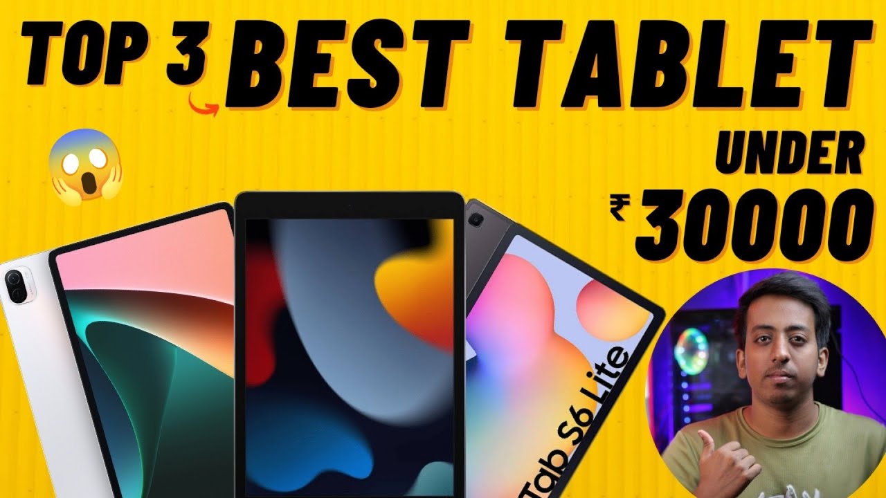 TOP 3 Best Tablet Under 30000 In August 2022 Best Tablet For Gaming top-3-best-tablet-under-30000-in-august-2022-best-tablet-for-gaming