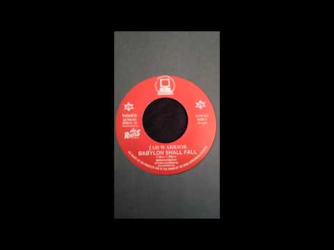 Jah Warrior - Babylon Shall Fall