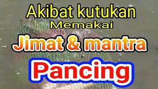 KUTUKAN MANTRA DAN JIMAT PANCING..