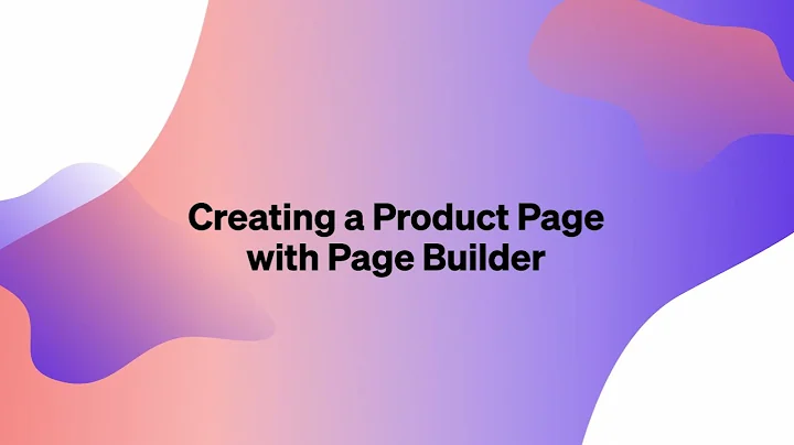 Design a Stunning Product Page with Shogun Page Builder